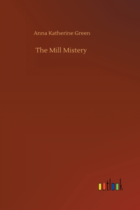 The Mill Mistery