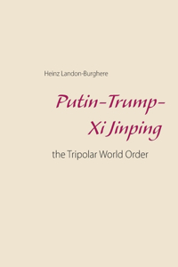 Putin-Trump-Xi Jinping