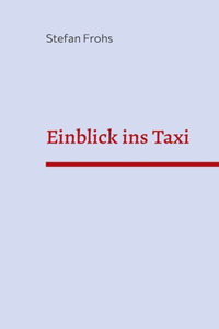 Einblick ins Taxi