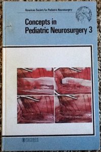 Concepts in Pediatric Neurosurgery