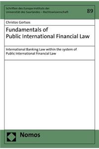 Fundamentals of Public International Financial Law