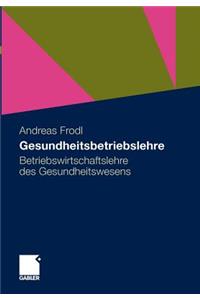 Gesundheitsbetriebslehre