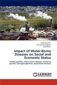 Impact of Water-Borne Diseases on Social and Economic Status