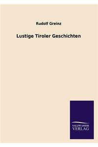 Lustige Tiroler Geschichten
