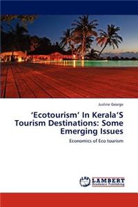 'Ecotourism' in Kerala's Tourism Destinations
