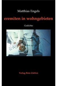 eremiten in wohngebieten