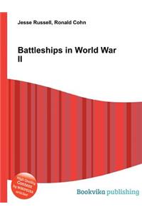Battleships in World War II