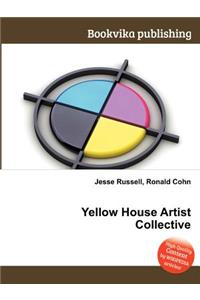 Yellow House Artist Collective