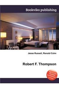 Robert F. Thompson
