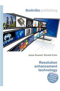 Resolution Enhancement Technology