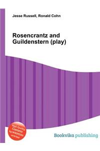 Rosencrantz and Guildenstern (Play)