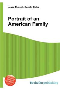 Portrait of an American Family