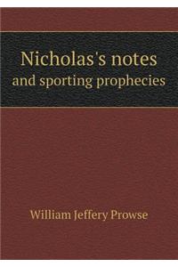 Nicholas's notes and sporting prophecies