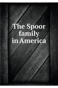 The Spoor Family in America