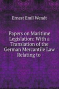 Papers on Maritime Legislation