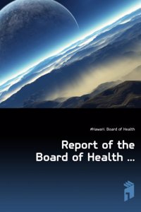 Report of the Board of Health .