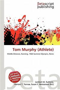 Tom Murphy (Athlete)