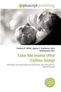 Take Me Home (Phil Collins Song)