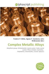 Complex Metallic Alloys