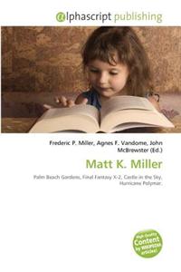 Matt K. Miller