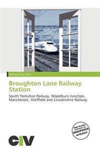Broughton Lane Railway Station