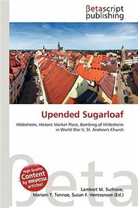 Upended Sugarloaf