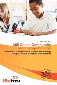 Mill Chase Community Technology College