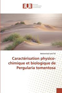 Caractérisation physico-chimique et biologique de Pergularia tomentosa