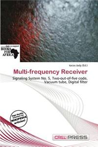Multi-Frequency Receiver