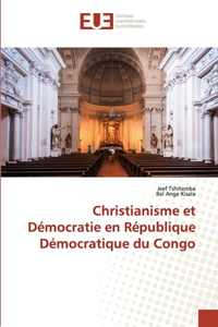 Christianisme et Démocratie en République Démocratique du Congo