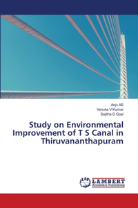 Study on Environmental Improvement of T S Canal in Thiruvananthapuram