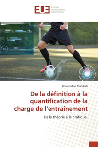 De la définition à la quantification de la charge de l'entraînement