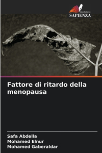 Fattore di ritardo della menopausa