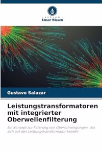 Leistungstransformatoren mit integrierter Oberwellenfilterung