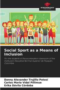 Social Sport as a Means of Inclusion