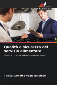 Qualità e sicurezza del servizio alimentare