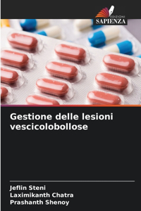Gestione delle lesioni vescicolobollose