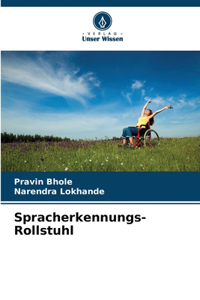 Spracherkennungs-Rollstuhl