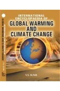 International Encyclopaedia of Global Warming and Climate Change