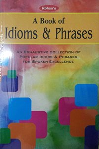 A Book Of Idioms & Phrases