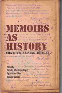 Memoirs As History : Contextualising Bengal