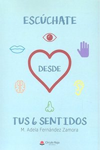 ESCUCHATE DESDE TUS 6 SENTIDOS
