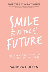 Smile at the Future