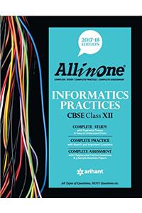 All-in-One Informatics Practices CBSE for Class 12 (2017-18)