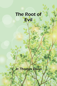 Root of Evil
