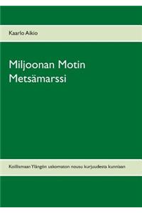 Miljoonan Motin Mets marssi