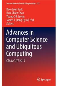 Advances in Computer Science and Ubiquitous Computing