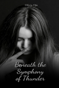 Beneath the Symphony of Thunder