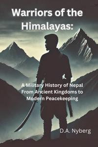 Warriors of the Himalayas
