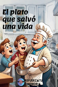 El plato que salvó una vida